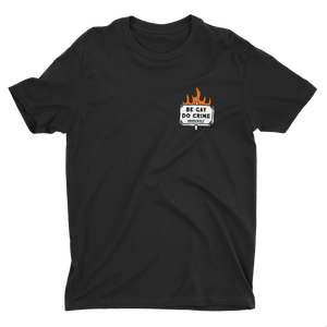 Be Gay Do Crime - Awarewolf Apparel