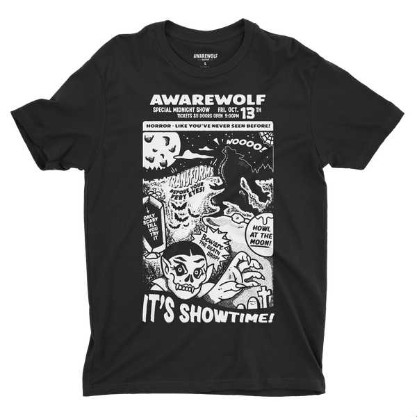 It’s Showtime - Awarewolf Apparel