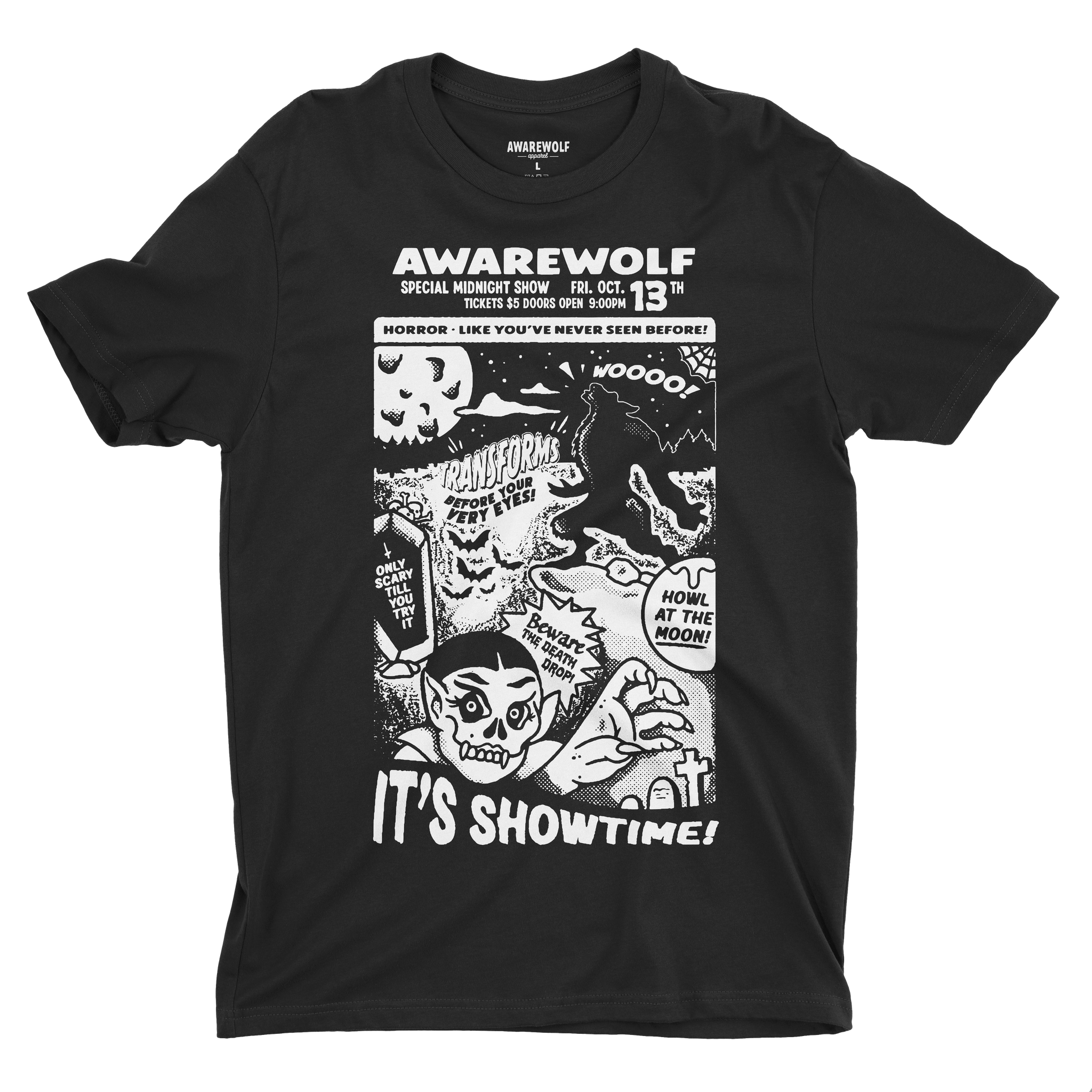 It’s Showtime - Awarewolf Apparel