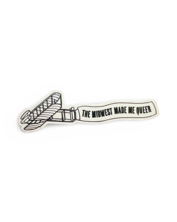 Made Me Queer Sticker - Awarewolf Apparel