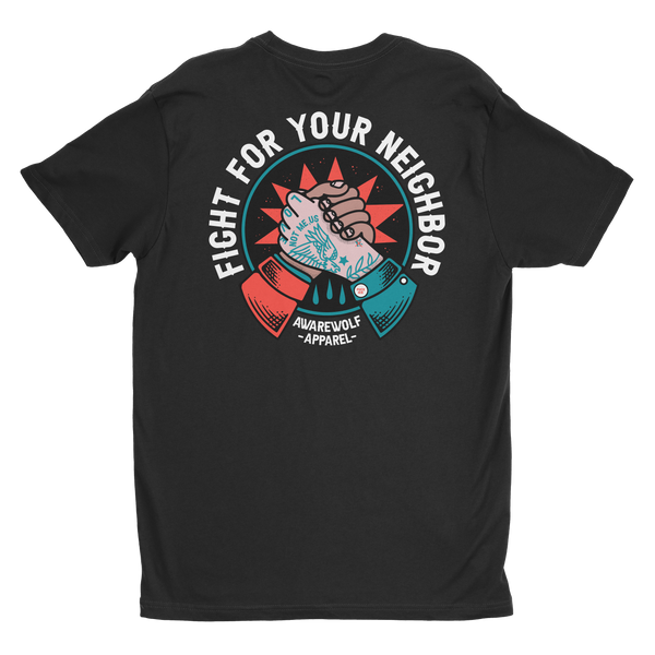 Fight For Your Neighbor