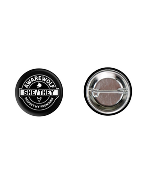 Pronouns Button - Awarewolf Apparel