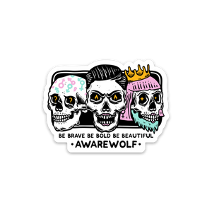Be Bold Sticker - Awarewolf Apparel