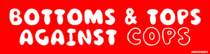 Bottoms & Tops Bumper Sticker - Awarewolf Apparel