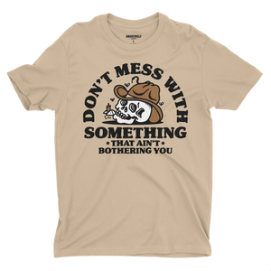 Ain't Bothering You - Awarewolf Apparel