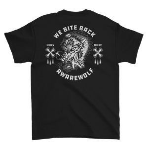We Bite Back - Awarewolf Apparel