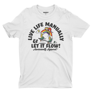 Live Life Manually - Awarewolf Apparel