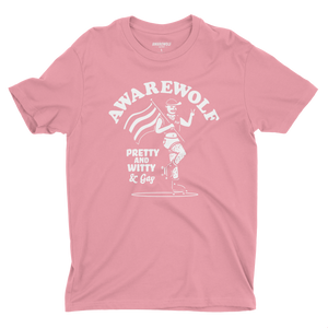 Pretty And Witty & Gay - Awarewolf Apparel